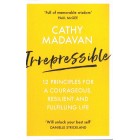 Irrepressible by Cathy Madavan